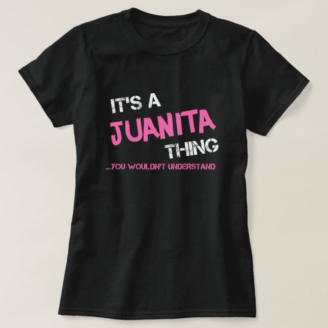 Juanita que tu ne comprendrais pas T-Shirt (Design devant)