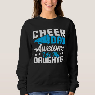 Jubel Papa Cheerleading Großartig Wie Meine Tochte Sweatshirt