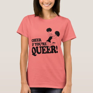 JUBELT, WENN IHR QUEER SEID T-Shirt