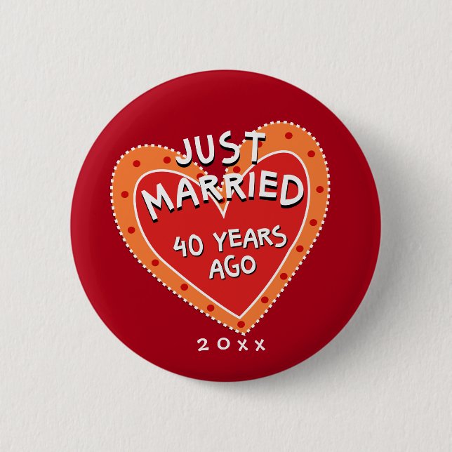 Jubiläum 40 Jahre lustig und romantisch Button (Vorderseite)