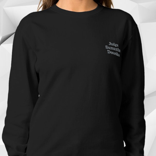 Judge Black Embroidered Sweatshirt (Von Creator hochgeladen)