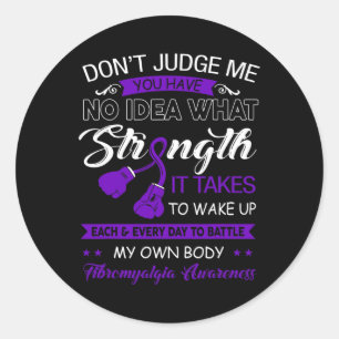 Judge Me No - Lila Ribbon Fibromyalgie Bewusstsein Runder Aufkleber
