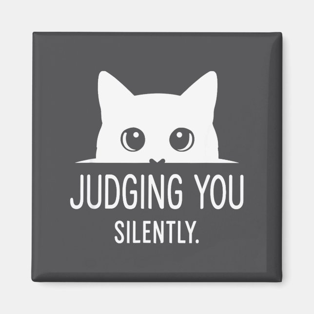 Judging You Silently - Funny Cat  Magnet (Vorne)