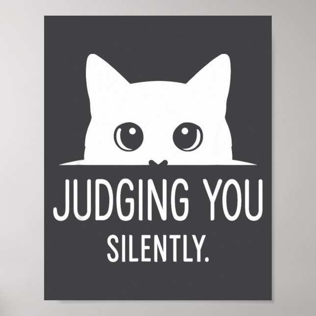 Judging You Silently - Funny Cat  Poster (Vorne)