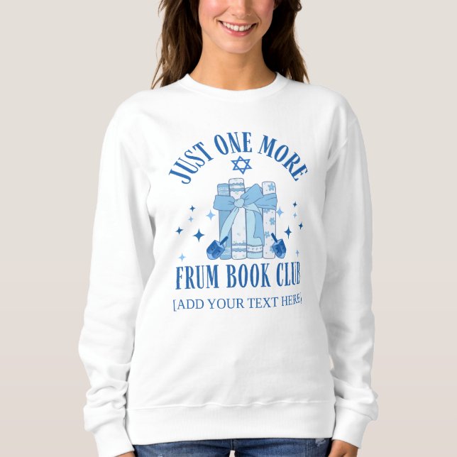 Jüdisch NUR NOCH EINMAL FRUM BUCH CLUB Hanukkah Sweatshirt (Vorderseite)