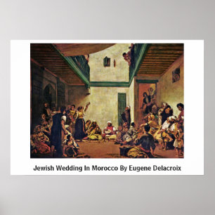 Jüdische Hochzeit in Marokko durch Eugene Delacroi Poster