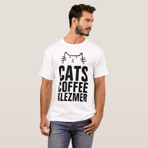 Jüdische Katzen-T - Shirts, KATZEN-KAFFEE KLEZMER T-Shirt
