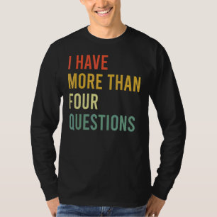 Jüdisches Pessach Seder Ich habe mehr als vier Que T-Shirt