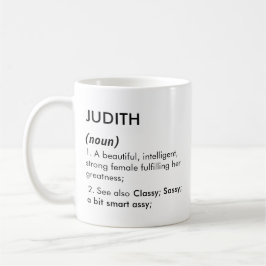 Judith Name, Bearbeitbarer Name, Benutzerdefiniert Kaffeetasse