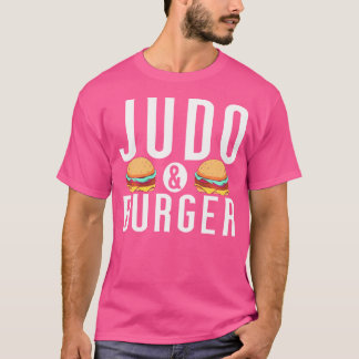 Judo and Burger Lover Judo T-Shirt