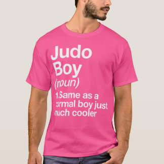Judo Boy definiert Funny Martial Arts Sports T-Shirt