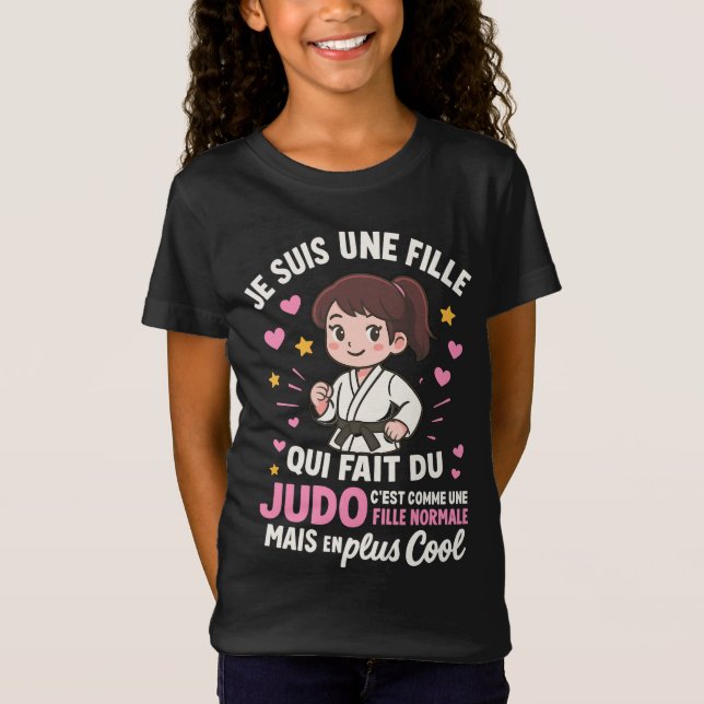Judo Judoiste Je Suis Une Fille Qui Fait Du Judo T-Shirt (Vorderseite)
