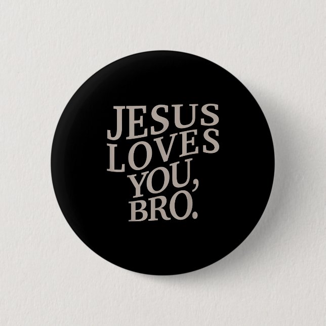 Jugend Jesus Lieben Sie Bro Funny Christlichen Jun Button (Vorderseite)