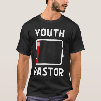 Jugend Pastor Niedrigbatterie Energie Kirche Camp T-Shirt