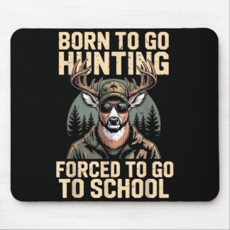 Jugendliche Camo-Hirschjagd Geboren Jagd Gezwungen Mousepad