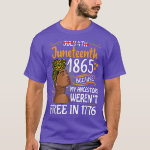 Jugendliche schwarze Frauen, weil meine Vorfahren  T-Shirt