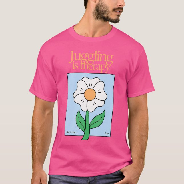 Juggling Balls Stress Relief Mental Wellness Circu T-Shirt (Vorderseite)