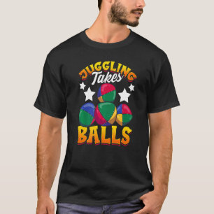 Juggling nimmt Balls Juggler T-Shirt