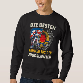 Jugoslawien Jugo Jebiga Tito Balkan Sfry Jugoslawi Sweatshirt