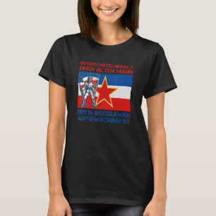 Jugoslawien Jugo Jebiga Tito Balkan Sfry Jugoslawi T-Shirt