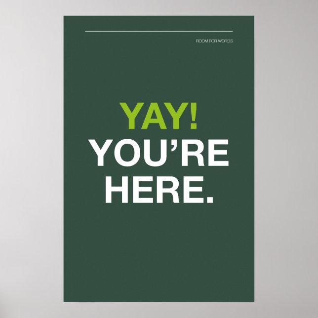 JUHU! SIE SIND DA – Eingangsbereich-Wandkunst Poster (Vorne)