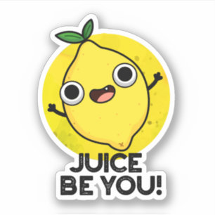 Juice Be Funny Positive Fruit Lemon Pun Aufkleber