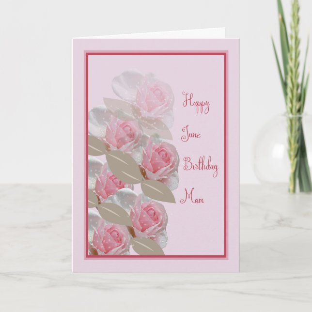 Juin Anniversaire Carte rose Roses pour maman (Devant)
