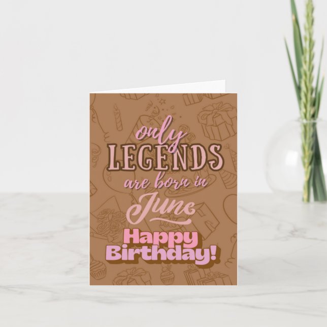 Juin Légende Cartes d'Anniversaire (Devant)