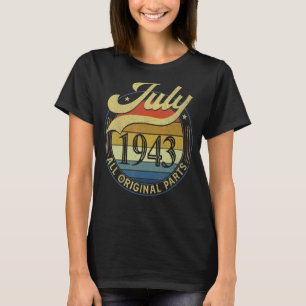 Juli 1943 Alle Originalteile Vintag Geburtstags-ID T-Shirt