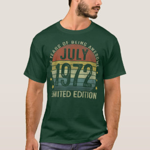 Juli 1972 Vintag 50. Geburtstag 50 Jahre Alte Gesc T-Shirt