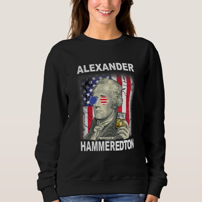 Juli Alexander Hammeredton Alexander Hamilt Sweatshirt (Vorderseite)