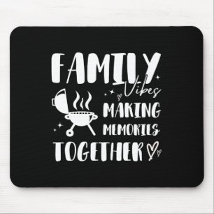Juli Grillen Family Matching Wiedersehen Making Me Mousepad