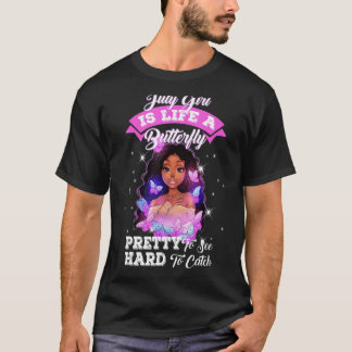 Juli-Mädchen ist Schmetterling Schön zum Ansehen S T-Shirt