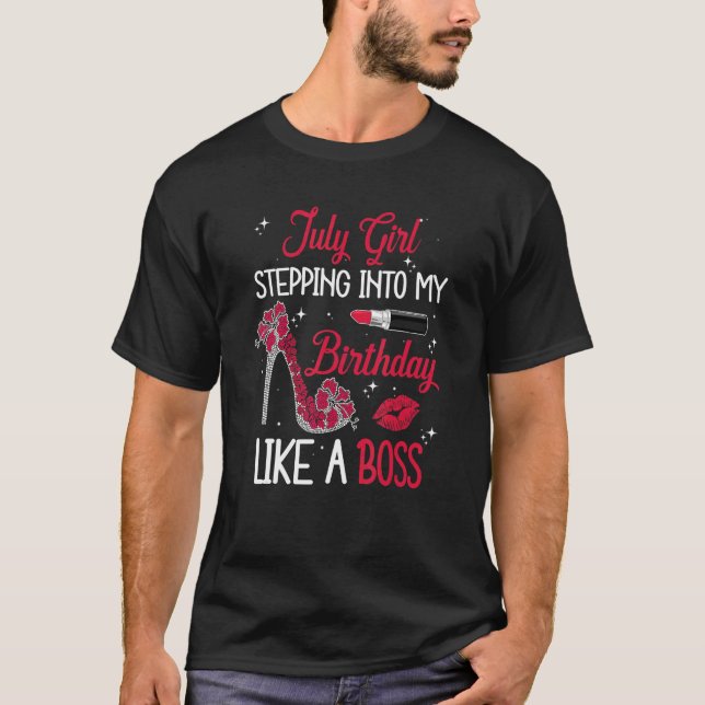 Juli Mädchen tritt in meinen glücklichen Geburtsta T-Shirt (Vorderseite)