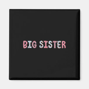Juli Patriotic Big Sister Independence Day Amer Magnet