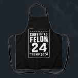 Juli Trump 2024 verurteilt Felon Schürze<br><div class="desc">Juli Trump 2024 verurteilt Felon</div>