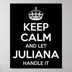 Juliana Behielt Calm Personalisiert Name Funny Bir Poster