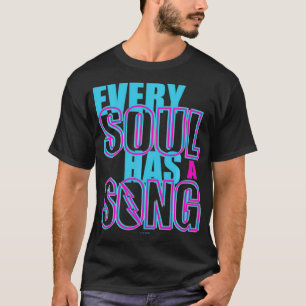 Julie und die Phantome jedes Soul haben ein Lied T-Shirt