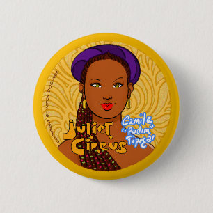 Juliet Zirkus - Camila Tipegar Button