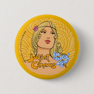Juliet Zirkus - Eva Van Eve Arguti Button