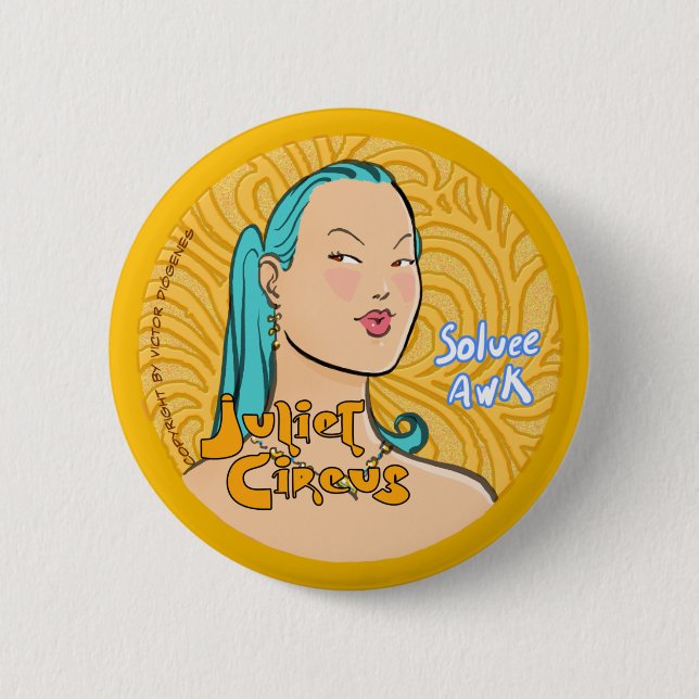 Juliet Zirkus - Soluee Awk Button (Vorderseite)