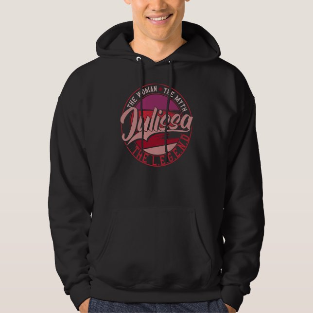 Julissa the Lady of Myth the Legend Hoodie (Vorderseite)
