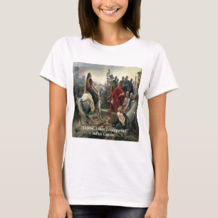 Julius Cäsar I kam ich sah ich erobert T-Shirt