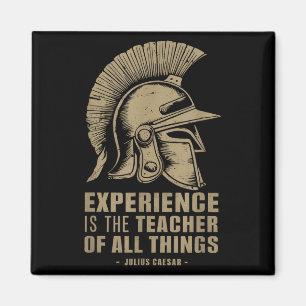 Julius Cesar Zitat Roman Helmet Erfahrung ist die Magnet