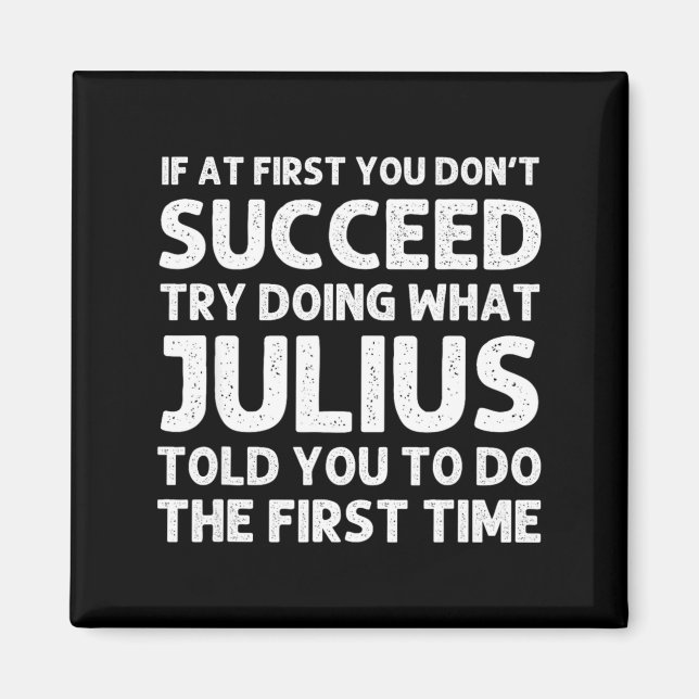 Julius Gift Name D Birthday Funny Chris  Magnet (Vorne)