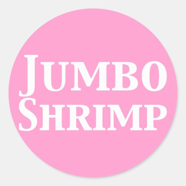 Jumbo Shrimp Runder Aufkleber (Vorderseite)