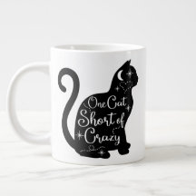 Jumbo-Tasse mit "One Cat Kurz of Crazy"
