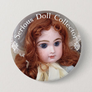 Jumeau Antik-Puppen-Sammler 3" Button-Pin Button