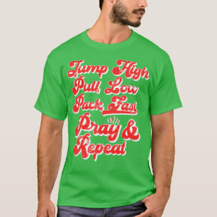 Jump High Pull Low Pack Fast Pray Verstärker Wiede T-Shirt