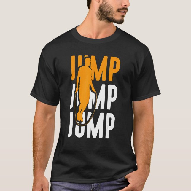 Jump Rope Skipping Jumping Roping Workout 3 T-Shirt (Vorderseite)